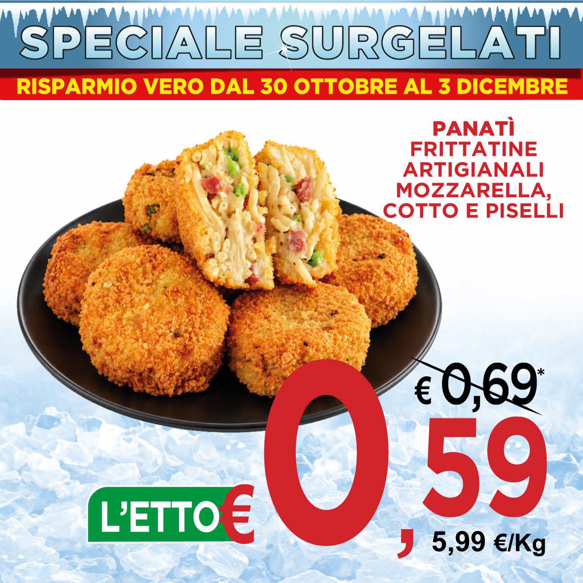 Panatì frittatine artigianali mozzarella, cotto e piselli